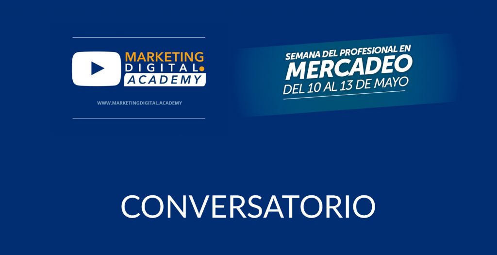 Conversatorio de Digital Marketing Academy1