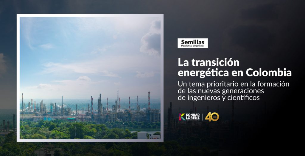 La transición energética en Colombia - Pregrados y Posgrados en Bogotá