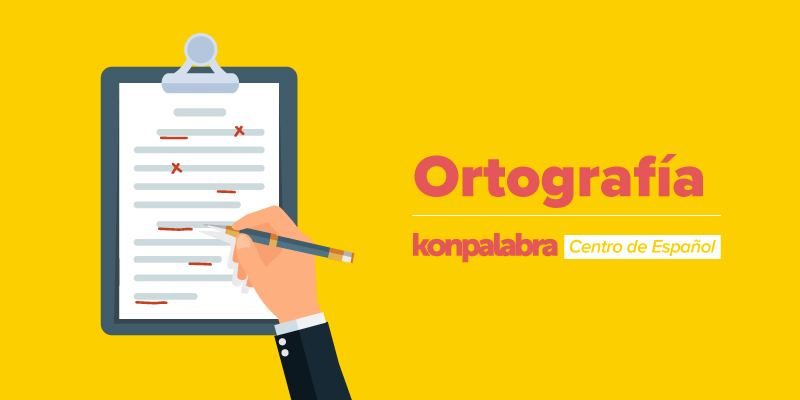 Ortografía - Centro de Español