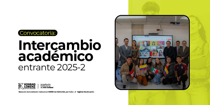 Convocatoria abierta: Semestre de Intercambio Académico Entrante 2025-2